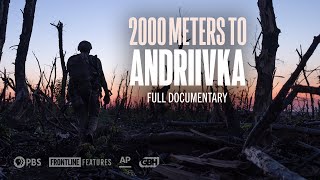 2000 Meters to Andriivka (full documentary) | FRONTLINE