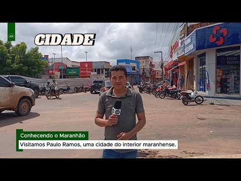 Conhecendo o Maranhão - visitamos Paulo Ramos, uma pequena cidade do interior maranhense
