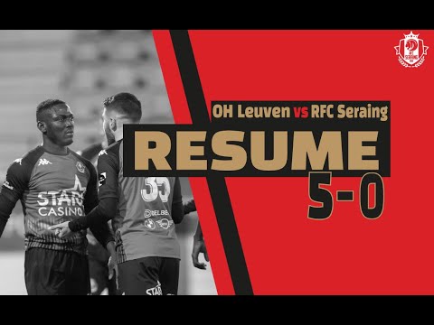 RÉSUMÉ : ⚪⚫OH Leuven vs RFC Seraing 🔴⚫| 11.11.2022