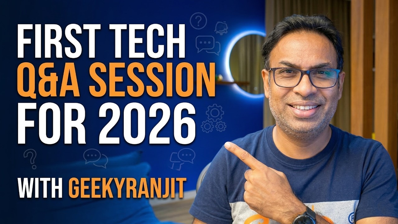 First Tech Q&A Session for 2026 - GEEKYRANJIT