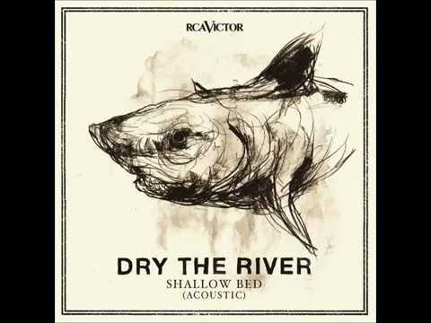 Dry The River - Shield Your Eyes (acoustic)