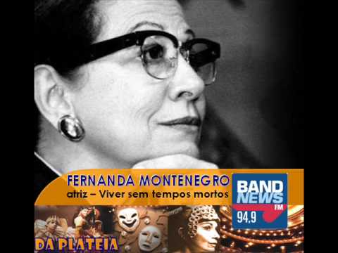 Da plateia, Leonardo Monteiro com Fernanda Montenegro