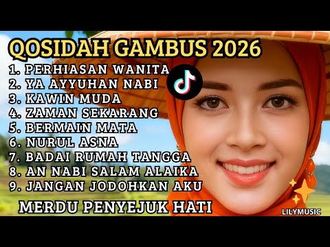 QOSIDAH GAMBUS ✨️VIRALL 2026 PENYEJUK HATI INI / BIKIN ADEM ENAK DI DENGAR 