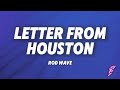Rod Wave Letter From Houston Lyrics