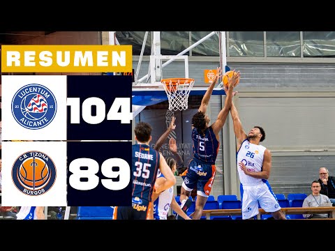 HLA ALICANTE 104-89 GRUPO URETA TIZONA BURGOS | RESUMEN PRIMERA FEB