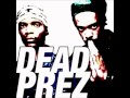 Dead Prez - One Nation ft. Outlawz