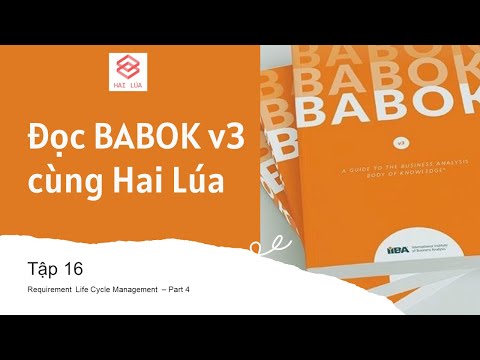 Série Đọc #BABOK cùng #HaiLúa: Etapa 16 - Etapa Gerenciamento do Ciclo de Vida de Requisitos - Etapa 5