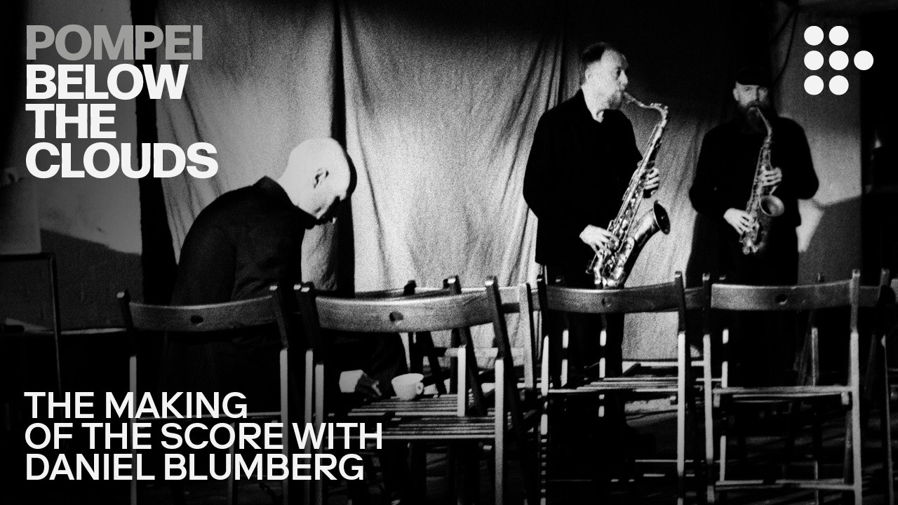 Miniature de la vidéo POMPEI: BELOW THE CLOUDS | Making of the Score with Daniel Blumberg du film POMPEI: BELOW THE CLOUDS | Making of the Score with Daniel Blumberg
