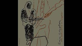 Eric Clapton - You Better Watch Yourself (Live at The Royal Albert Hall)
