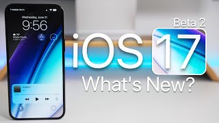 iOS 17 Beta 2 is Out! - What&#039;s New?