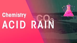 Acid rain | Chemistry for All | The Fuse School