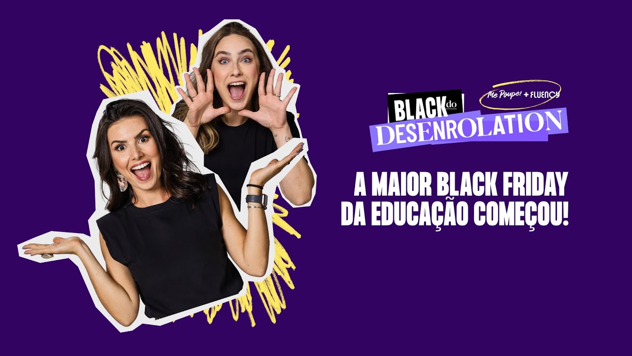 Desenrole sua vida toda com a Black do Desenrolation