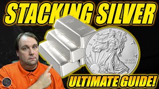 The Ultimate Guide to Stacking Silver: Get Started Today!
