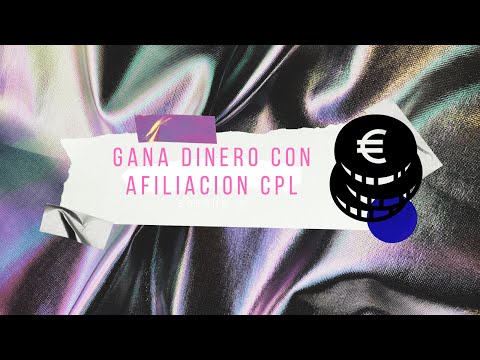 Ganar dinero con CPL afiliación