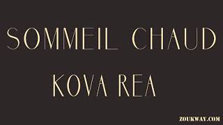 KOVA REA Sommeil chaud