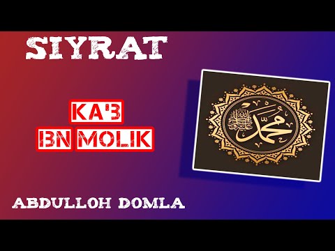 57. Ka'b ibn Molik | Abdulloh Domla