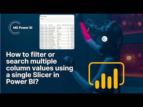How to filter or search multiple column values using a single Slicer in Power BI?