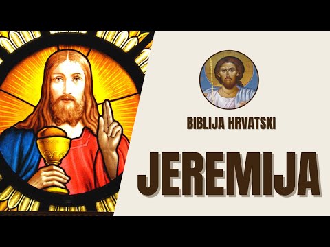 Jeremija - Poziv na Obraćenje i Ukor - Biblija Hrvatski