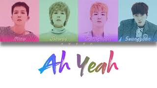 1 Hour ✗ WINNER - AH YEAH (아예) (Color Coded Lyrics Han/Rom/Eng)
