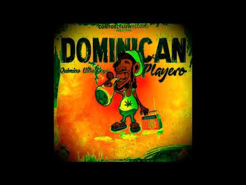 Quimico Ultramega - Dominican Playero (Street Mix)