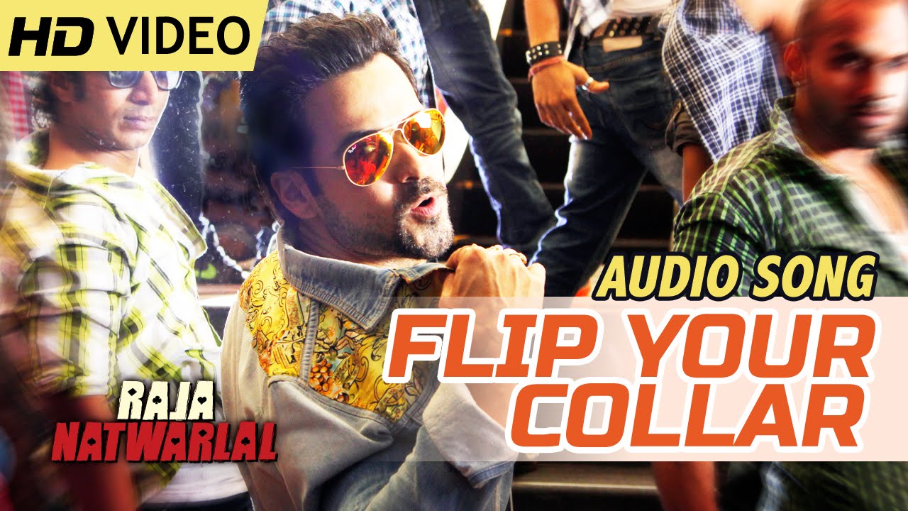 Flip Your Collar Back Lyrics  | Raja Natwarlal | Emraan Hashmi, Humaima Malick | Benny Dayal | Yuvan Shankar Raja