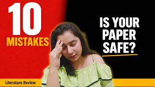 10 Literature Review Mistakes That Get Papers Rejected (PhD Students Must Watch) | Sanraj Education