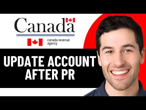 HOW TO UPDATE CRA ACCOUNT AFTER PR 2026! (FULL GUIDE)