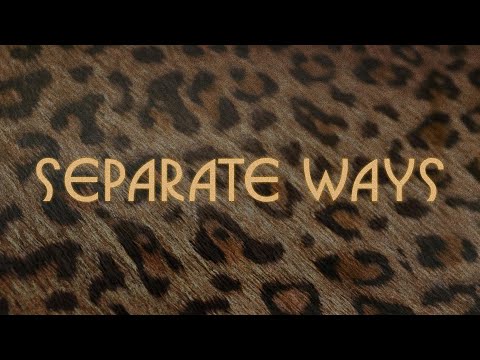 Video thumbnail for SEPARATE WAYS