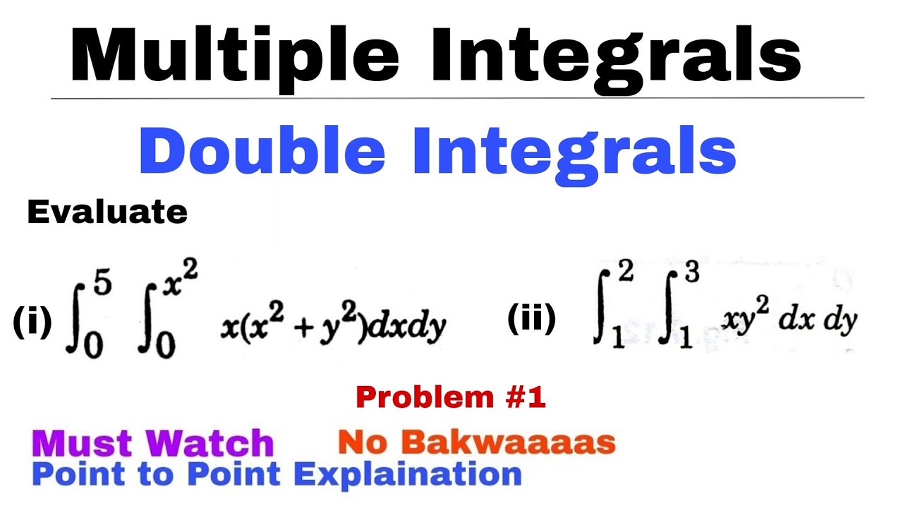2. Double Integrals | Problem#1 | Multiple Integrals | Complete Concept