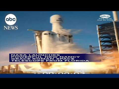 NASA launches powerful new Nancy Grace Roman space telescope