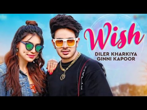 Wish - Diler Kharkiya Ft. Ginni Kapoor | New Song 2020 | Haryanvi songs | Sumeet Singh | Moto Song