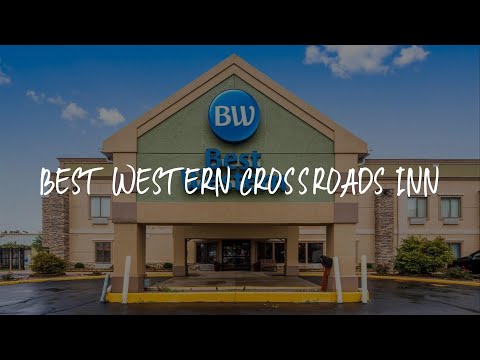 Best Western Crossroads Inn Review - Schererville , United States of America