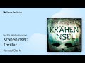 „Kräheninsel: Thriller, Buch 5“ von Samuel Bjørk · Hörbuchauszug