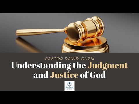 Understanding the Judgement & Justice of God | A Special Message
