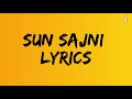 Sun Sajni Lyrics | SatyaPrem Ki Katha | Kartik, Kiara | Meet Bros