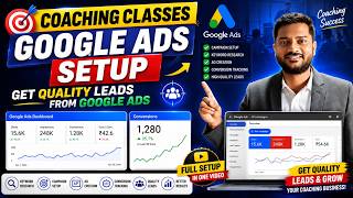 How to Run Google Ads for Coaching Institutes | Google Ads for Tuition Classes