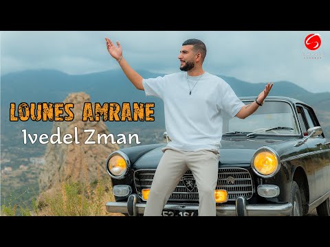 Lounes Amrane 'ivedel zman' Clip Oficiel