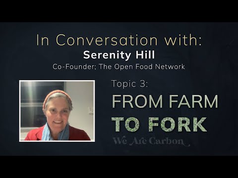 Building a Fairer More Resilient Food System - In Conversation with Serenity Hill