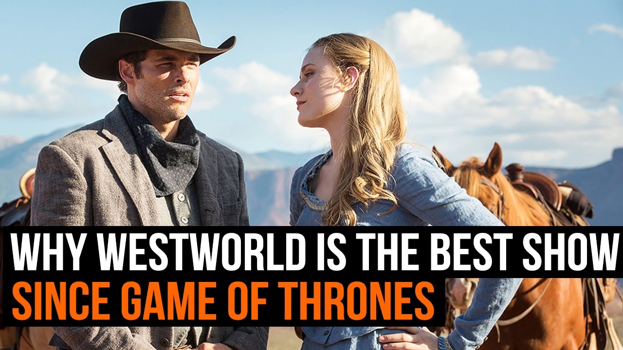 Why Westworld is the best TV show since Game of Thrones - YouTube
