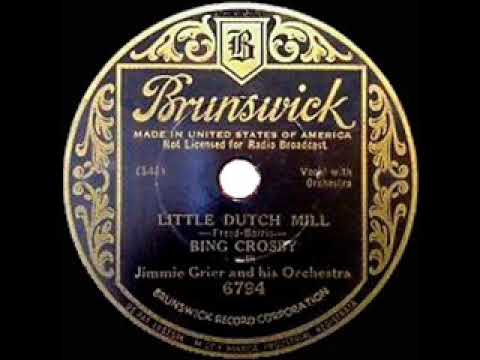 1934 HITS ARCHIVE: Little Dutch Mill - Bing Crosby