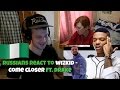 RUSSIANS REACT TO NIGERIAN MUSIC - WizKid - Come Closer ft. Drake (Music Video) REACTION RUSSIANS REACT TO NIGERIAN MUSIC - WizKid - Come Closer ft. Drake (Music Video) REACTION