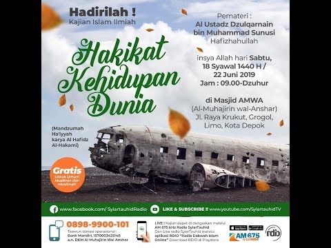 HAKIKAT KEHIDUPAN DUNIA | AL USTADZ DZULQARNAIN M SUNUSI  حفظه الله