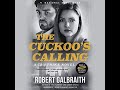 The Cuckoo's Calling - By: Robert Galbraith - Narrated by: Robert Glenister ~AUDIOBOOKS FULL LENGTH
