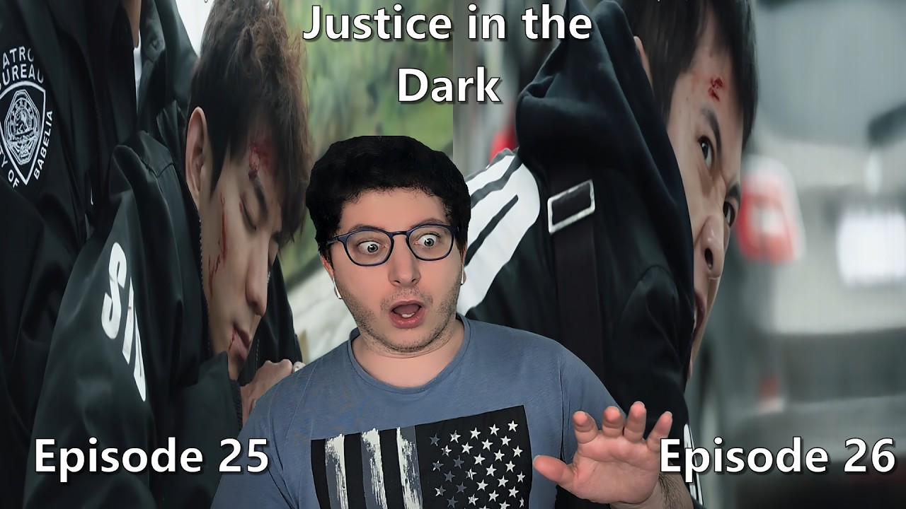 Justice in the Dark Episode 25 & 26 Reaction | First Time Watching