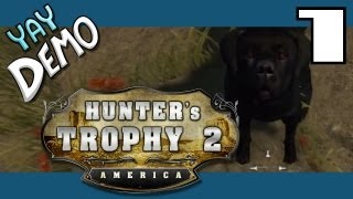 YAY DEMO - Hunter's Trophy 2: America - 1 - Demon Dog :O