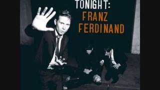 Franz Ferdinand - Dream Again (Tonight 2009)