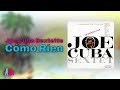 Joe Cuba Sextette - Cómo Ríen (Audio Oficial)