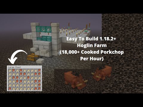EASY to build Minecraft 1.18.2+ Hoglin food farm (18,000+ Cooked Porkchop perhour)