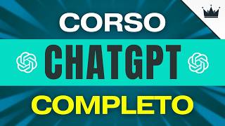 🎁 CHATGPT CORSO COMPLETO e GRATUITO: Da Principiante a Esperto in 68 Minuti (Tutorial e Trucchi)