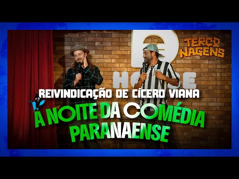 REIVINDICAÇÃO DE CÍCERO VIANA NA NOITE DA COMÉDIA PARANAENSE